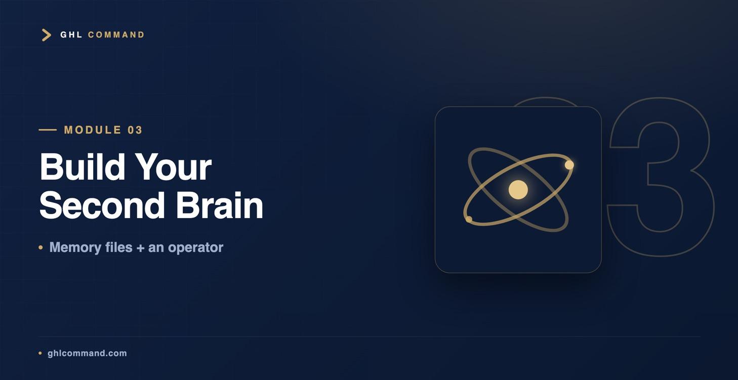 Module 03 — Build Your Second Brain