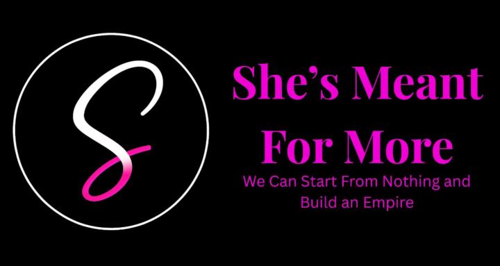 She's Meant for More