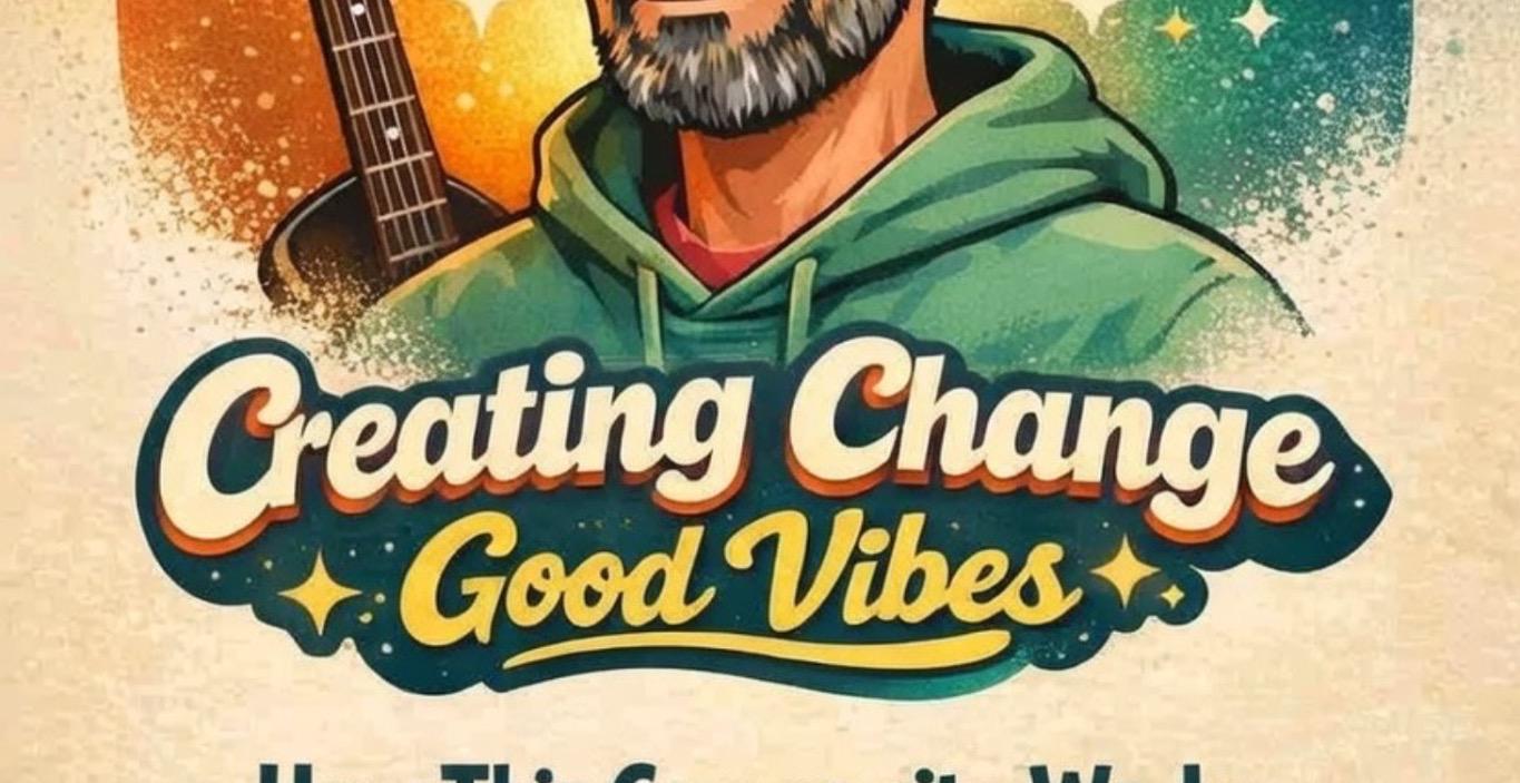 Creating Change Good Vibes Community Welcome