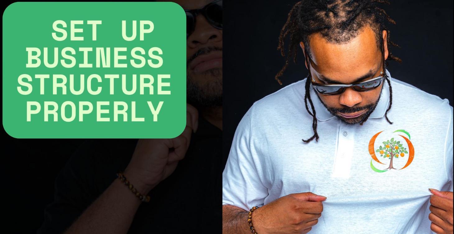 STEP 2: HOW TO STRUCTURE YOUR LLC PROPERLY