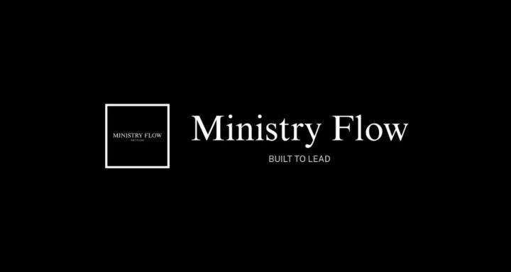 Ministry Flow