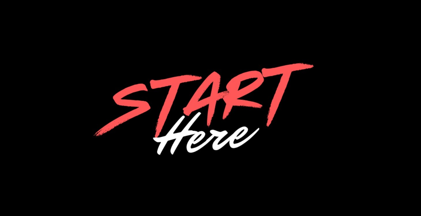 Start Here