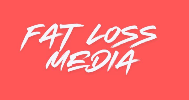 Fat Loss Media