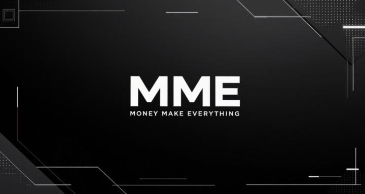 MME — Money Make Everything