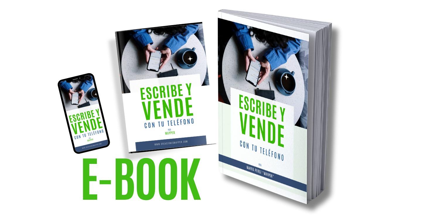 EBOOK Escribe y Vende con tu Teléfono