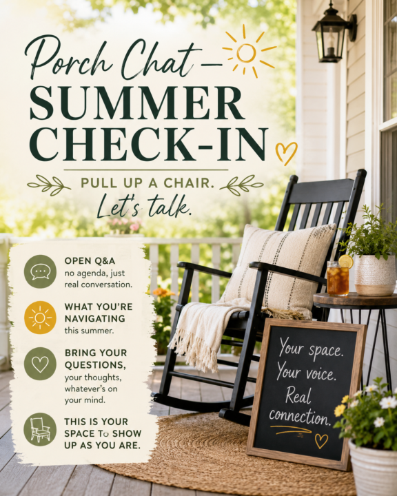 ☀️ Free Community Event: Porch Chat — Summer Check-In