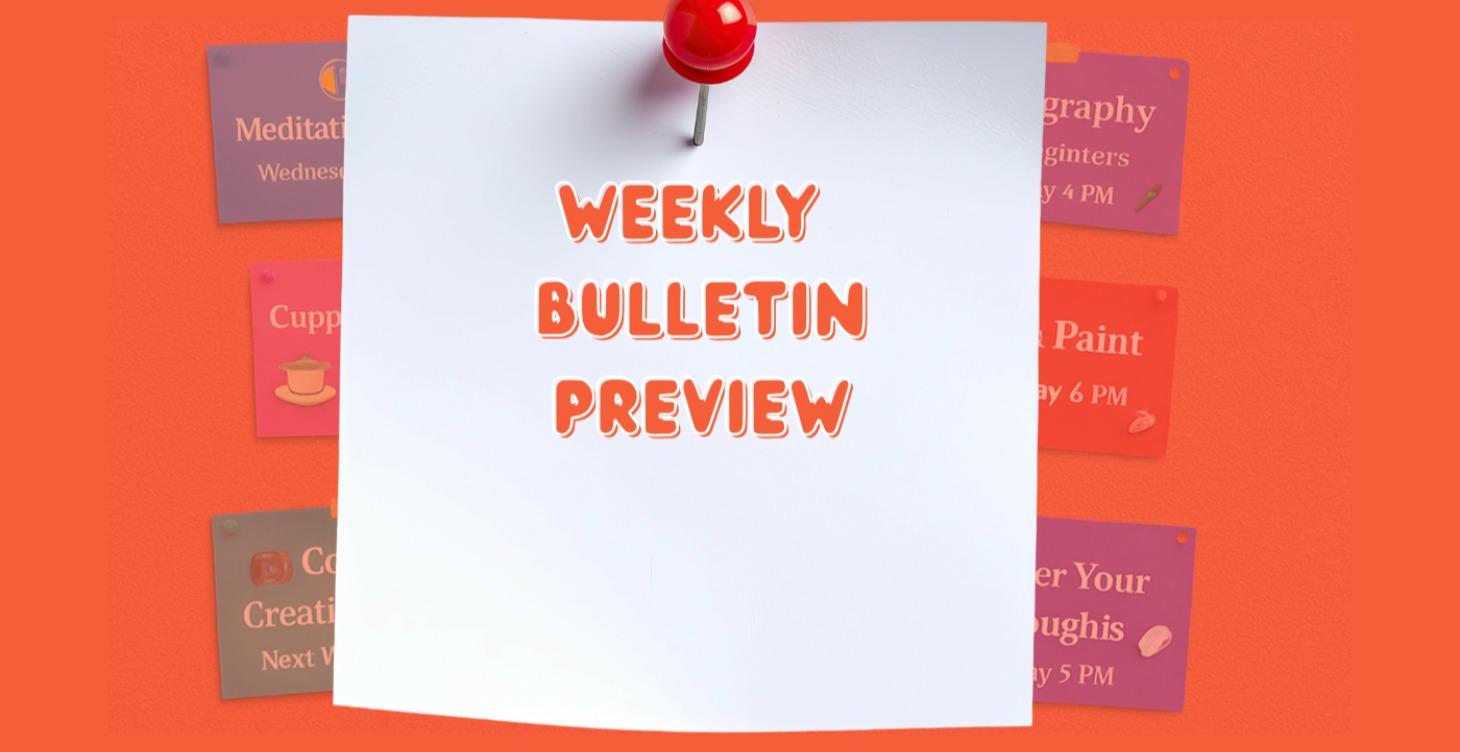 Weekly Bulletin Preview