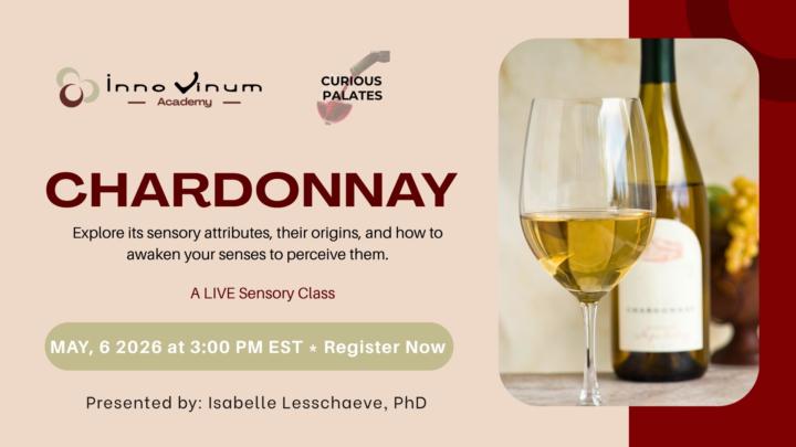 May 6 - Chardonnay Sensory Class for Curious Palates