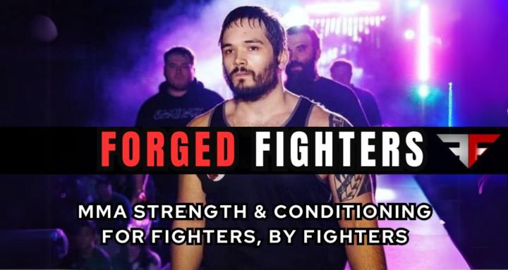 Forged Fighters | MMA S&C