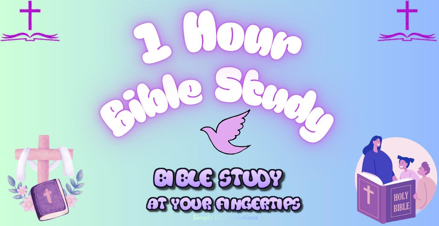 1 Hour Bible Study Videos