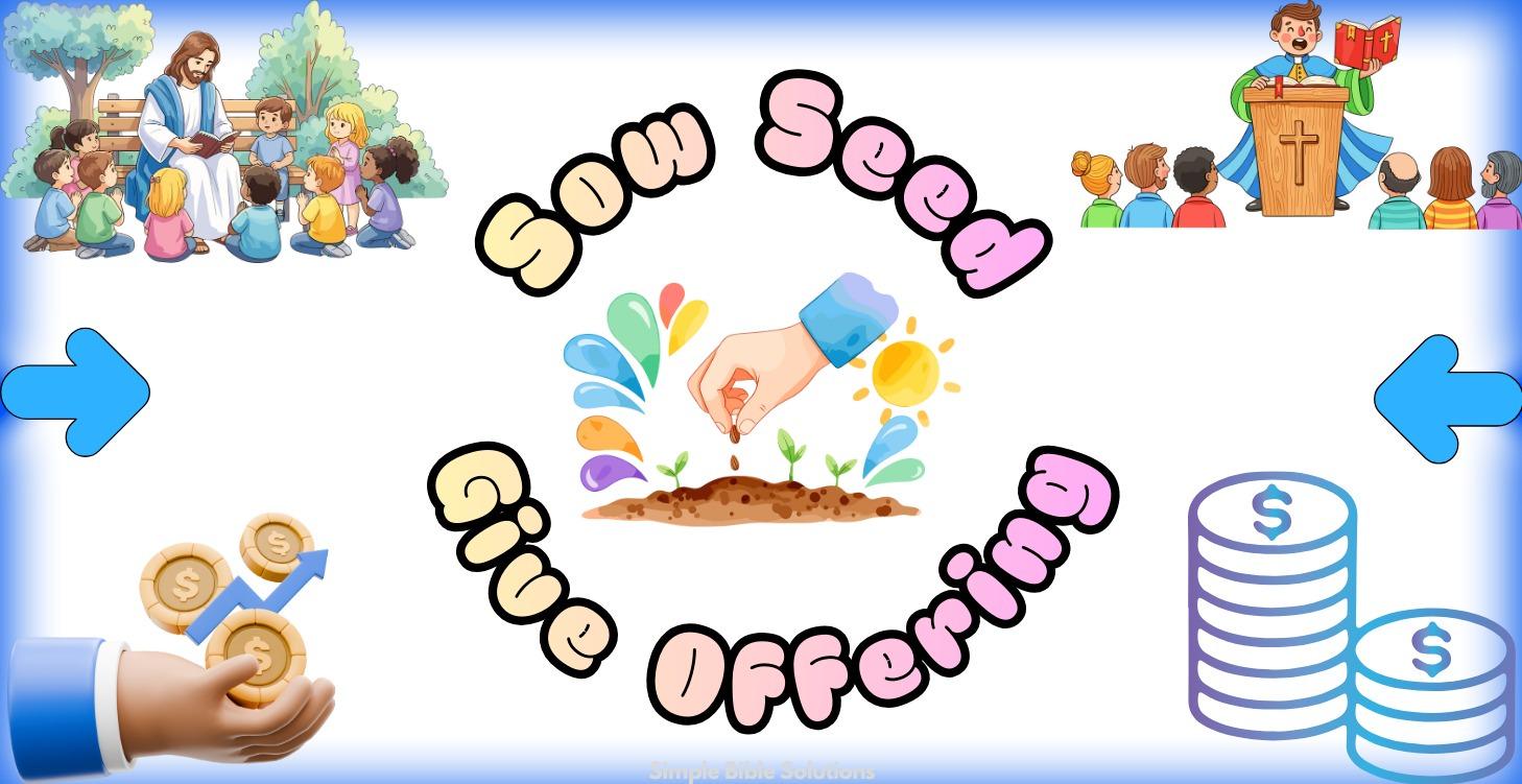 Sow Seed - Give Offering