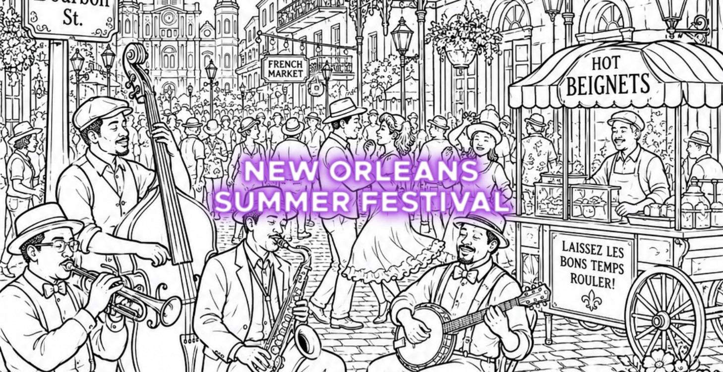 Vacation Destination 10 — New Orleans Summer Fest