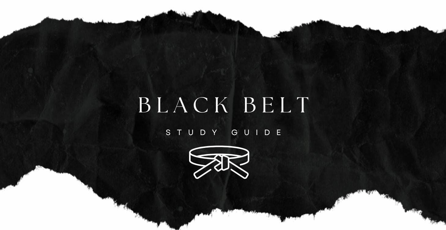 Black Belt Exam Study Guide