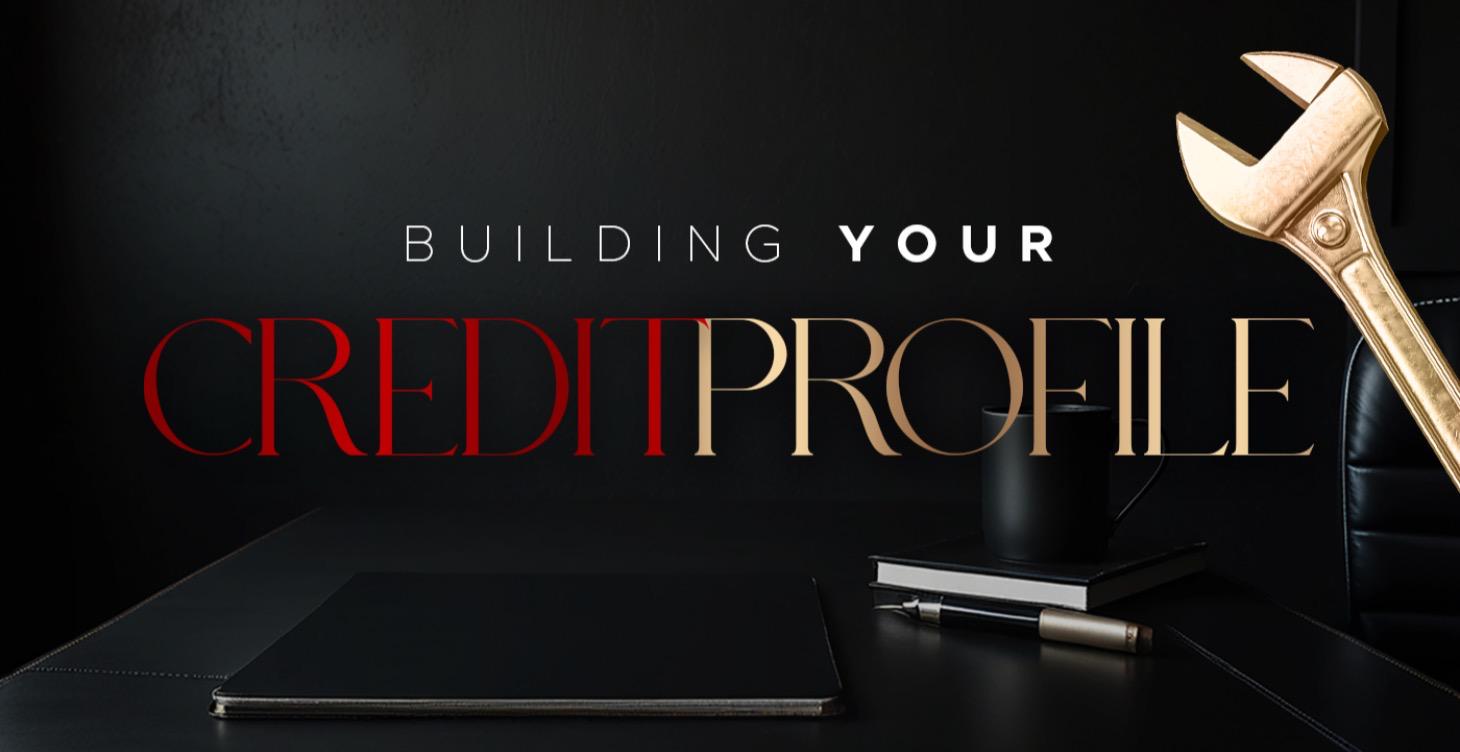 Building Your Credit Profile