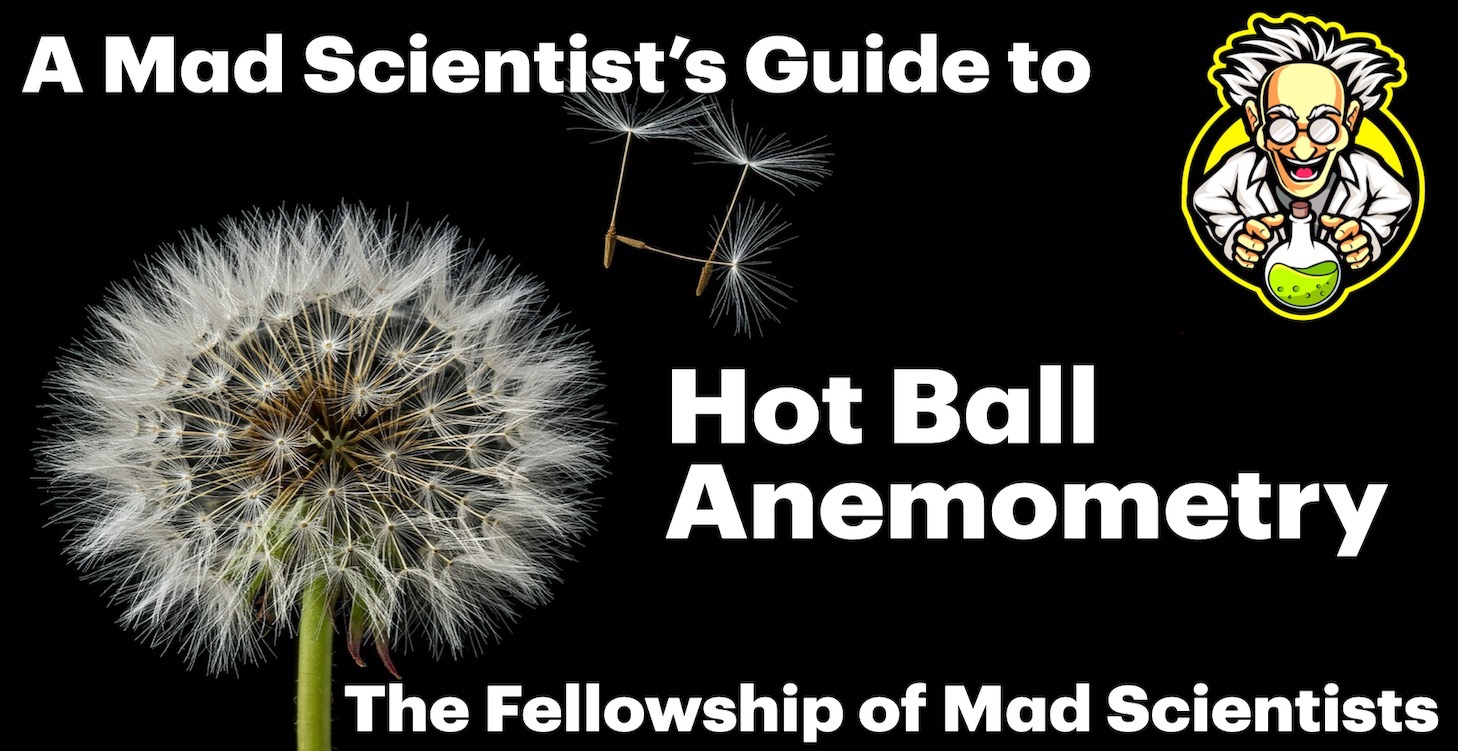 Hot Ball Anemometry-Measure flow w.o. moving parts