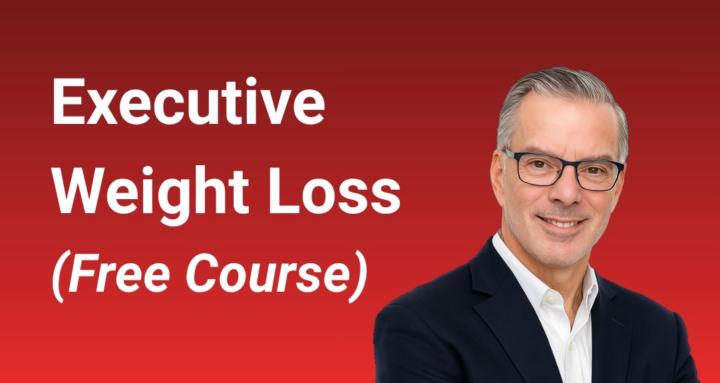 Executive Weight Loss: 
