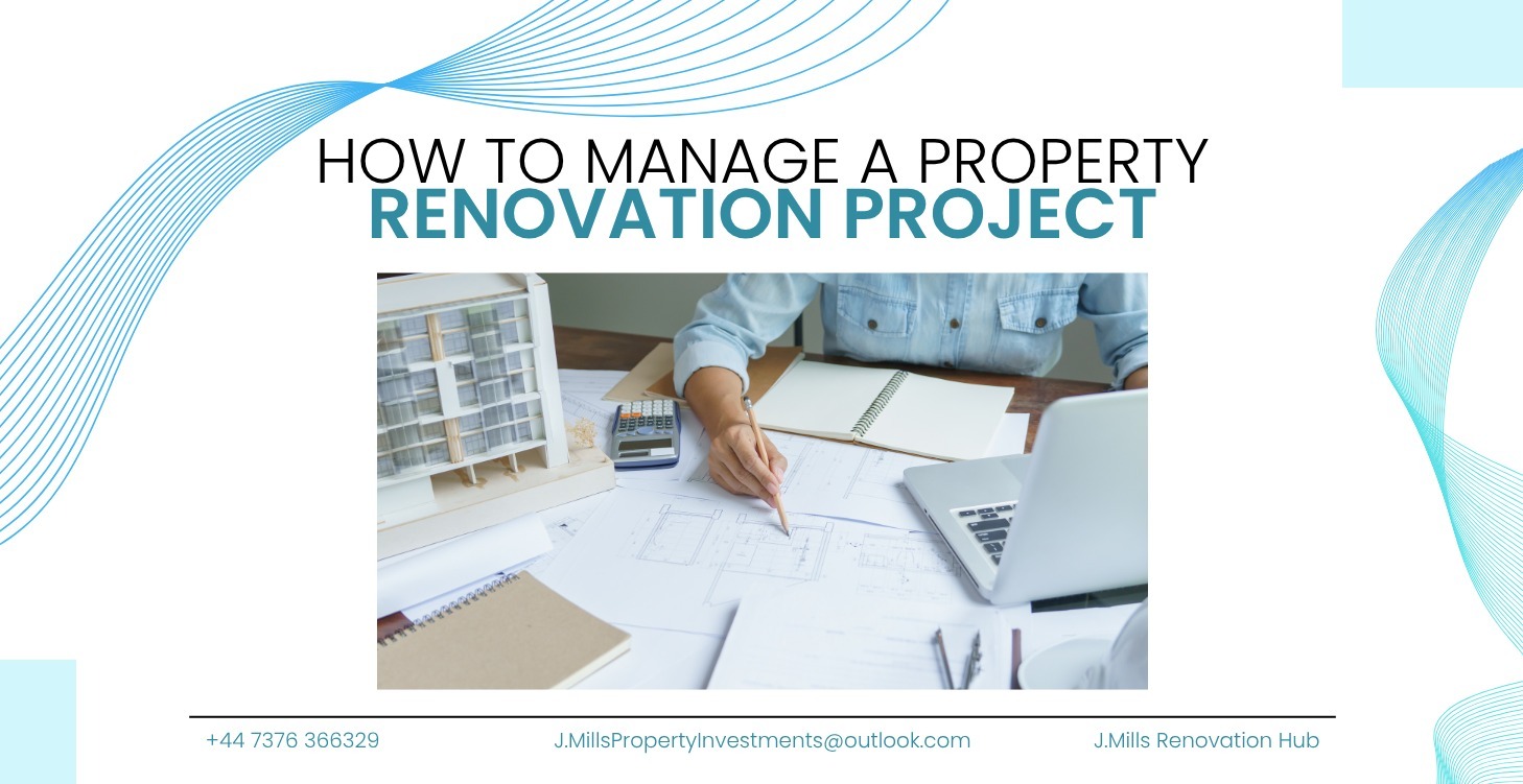 How to Manage a Property Renovation Project