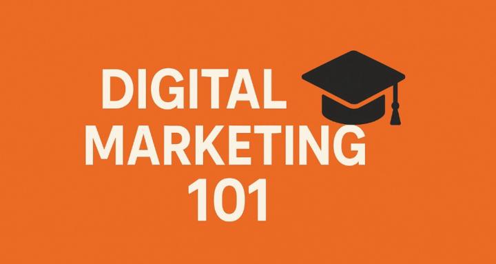 Digital Marketing 101