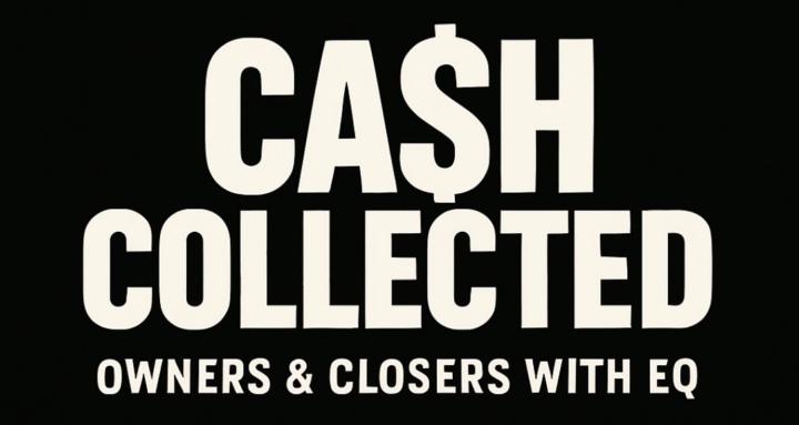 Cash Collected: EQ in Closing