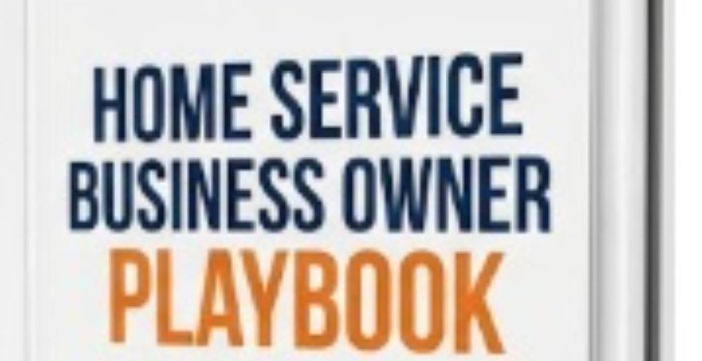 Home Service Business Owner Playbook