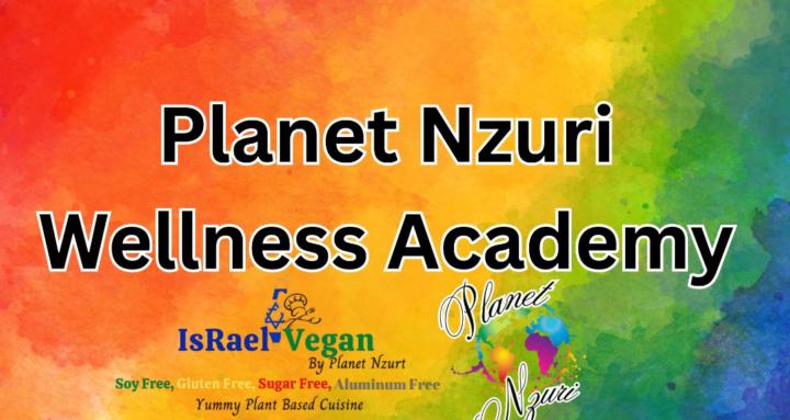 Planet Nzuri Wellness Academy