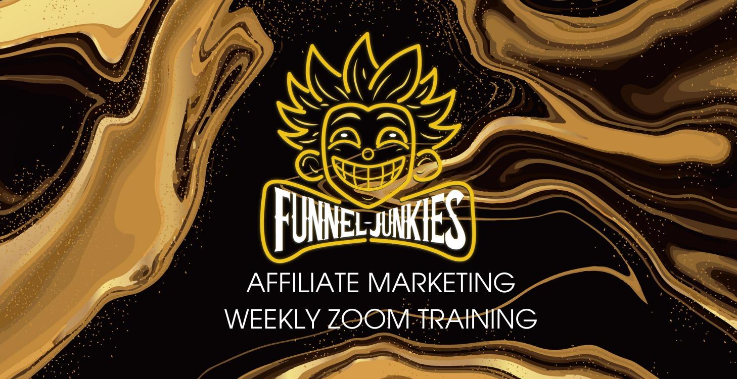 Affiliate Marketing Weekly Zoom Training