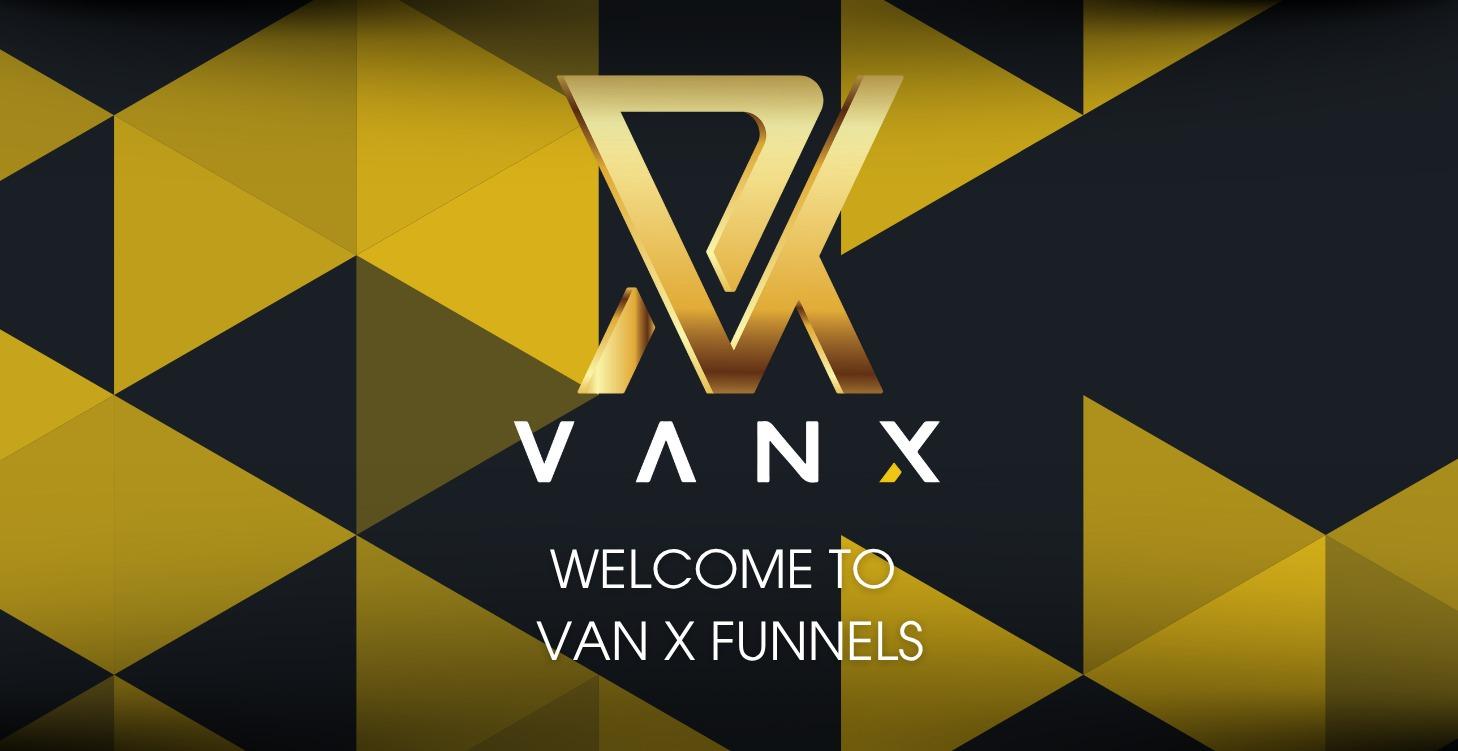 Welcome to Van X Funnels