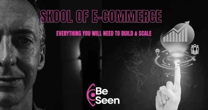 Be Seen School of E-commerce