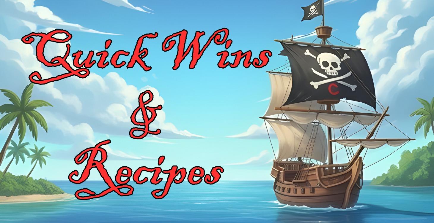 🗺️ Quick Wins & Recipes