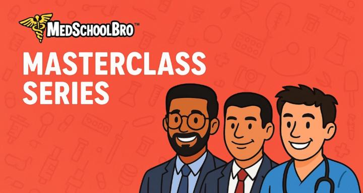 MedSchoolBro Step 1 (Sept 25)