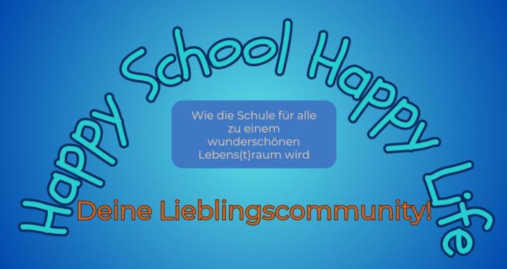 Happy School - Happy Life