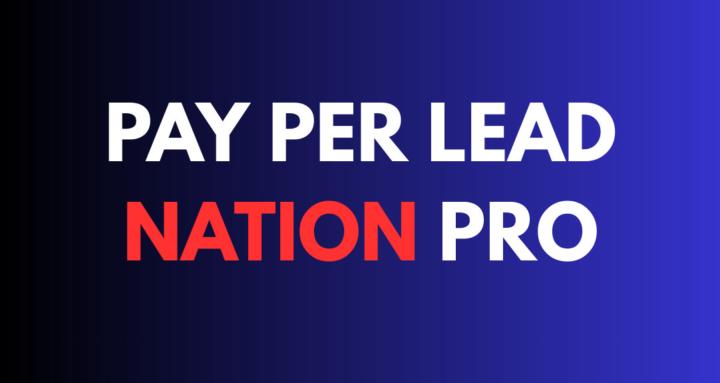 Pay Per Lead Nation Pro