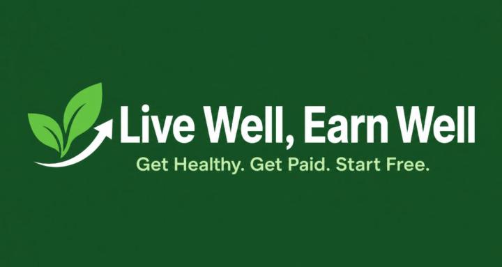 Live Well, Earn Well