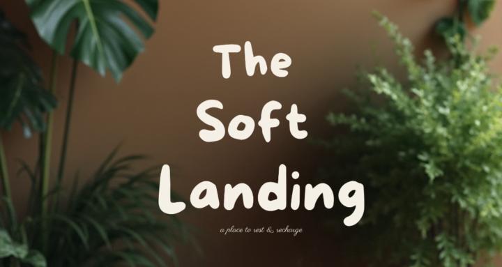 The Soft Landing