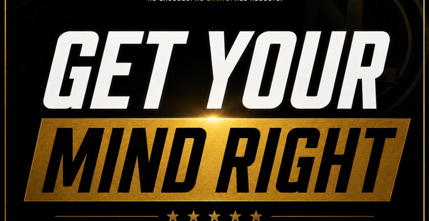 Get Your Mind Right