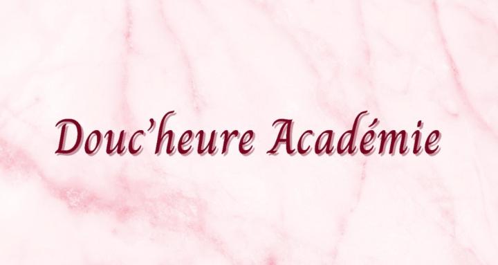La Douc'heure Académie