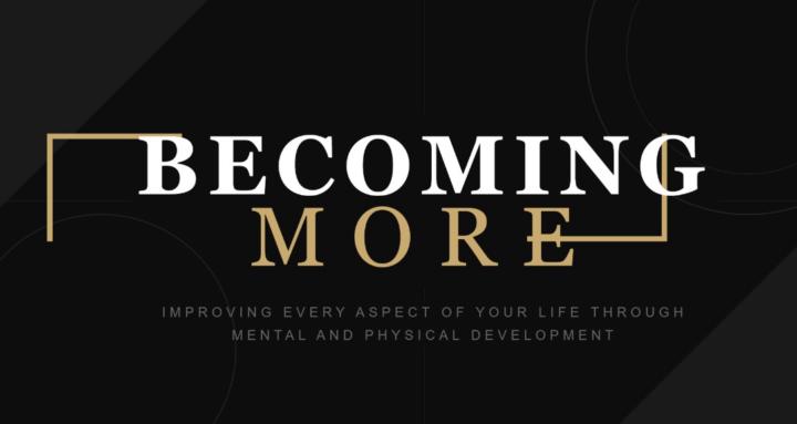 Becoming More