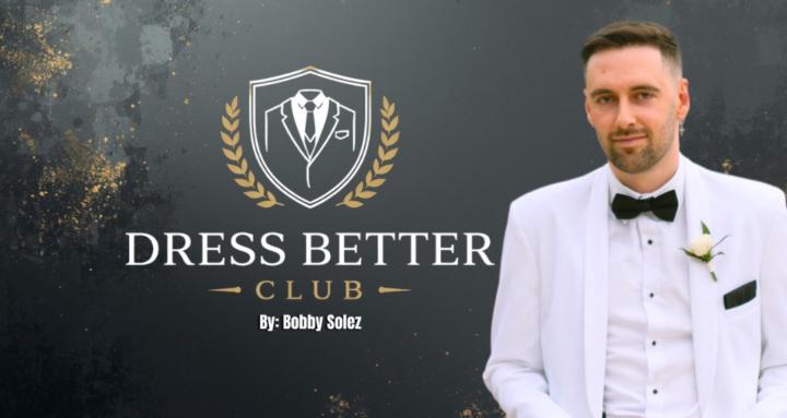 Dress Better Club