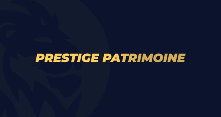 Prestige Patrimoine