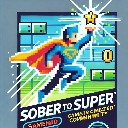 Sober to Super (FAST) 