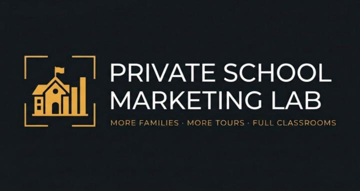 Private School Marketing Lab