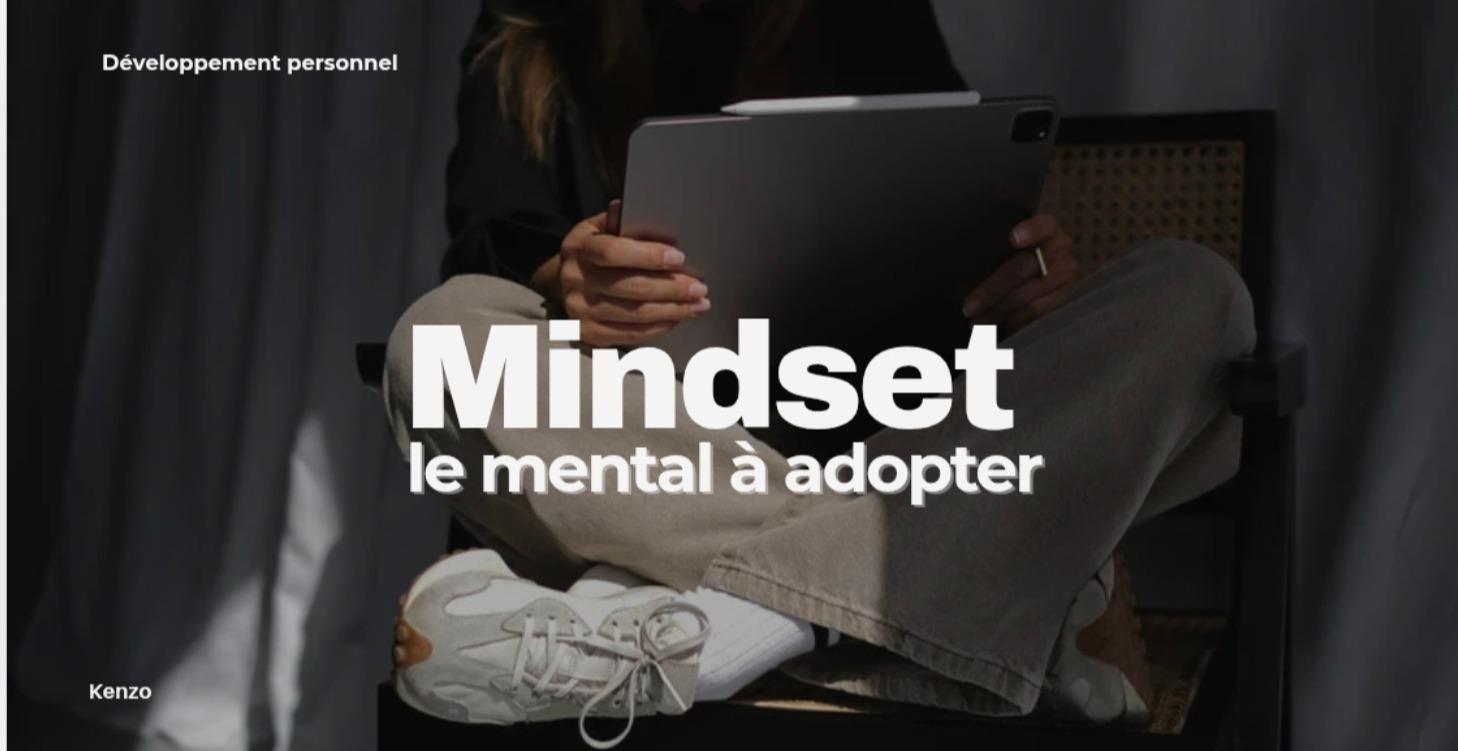 Le mindset 🧠
