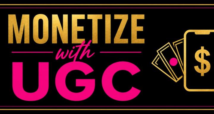 Monetize with UGC