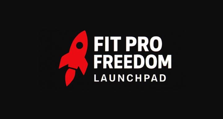 Fit Pro Freedom Launchpad