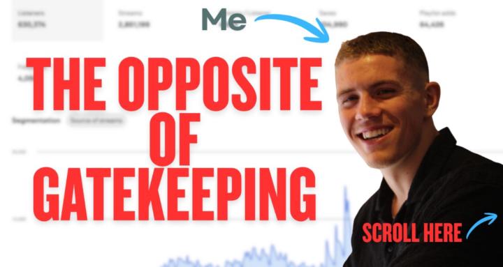 The Opposite Of Gatekeeping