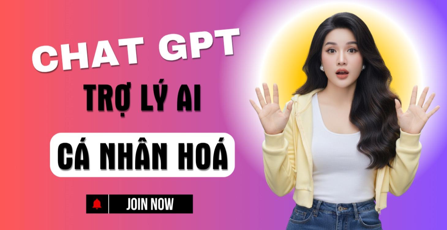 HUẤN LUYỆN TRỢ LÝ AI CÁ NHÂN HOÁ