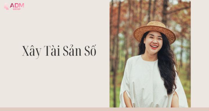 XÂY TÀI SẢN SỐ 