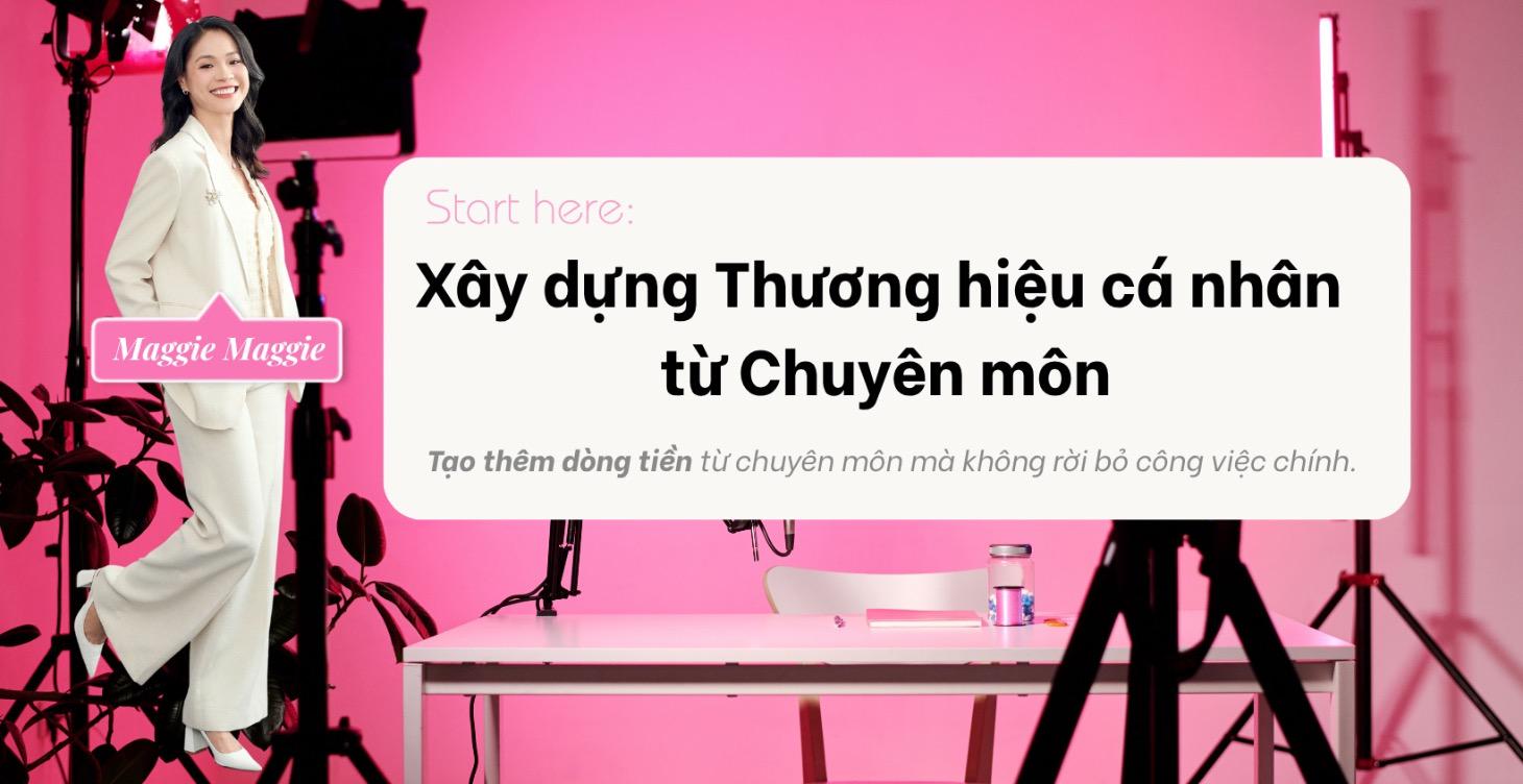 Start here: Thương hiệu cá nhân cho người đi làm