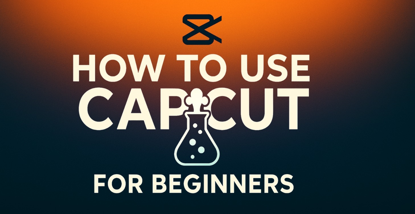 CapCut For Beginners