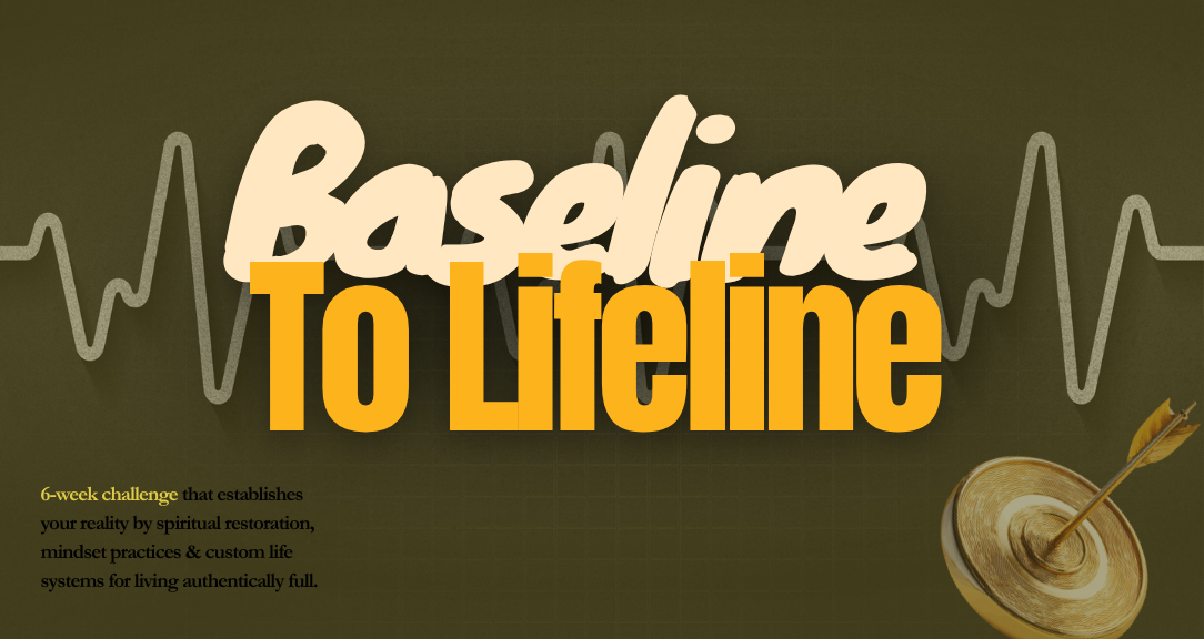 Baseline to Lifeline Challenge